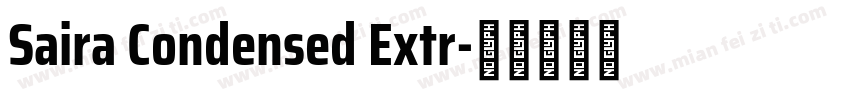 Saira Condensed Extr字体转换
